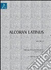 Alchoran latinus. Ediz. inglese. Vol. 3 libro