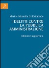 I delitti contro la pubblica amministrazione libro