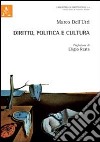 Diritto, politica e cultura libro di Dell'Utri Marco