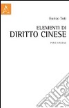 Elementi di diritto cinese. Parte speciale libro di Toti Enrico