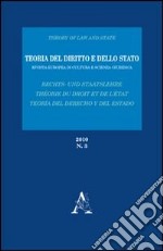 Teoria del diritto e dello Stato. Rivista europea di cultura e scienza giuridica (2010). Vol. 3 libro