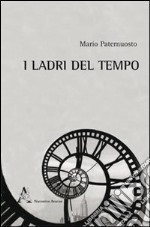 I ladri del tempo