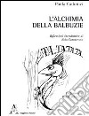 L'alchimia della balbuzie libro