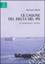 Le lagune del Delta del Po tra conservazione e gestione