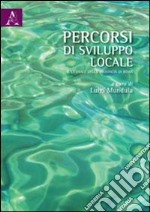 Percorsi di sviluppo locale. Il litorale della provincia di Roma