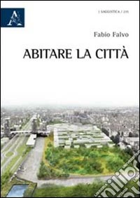 Abitare la città
