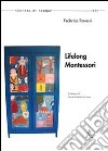 Lifelong Montessori libro