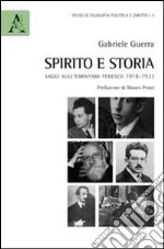 Spirito e storia. Saggi sull'ebraismo tedesco 1918-1933 libro