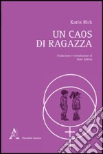 Un caos di ragazza libro