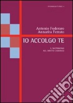 Io accolgo te. Il matrimonio nel diritto canonico