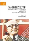 Sandro Pertini. Legalità e democrazia libro