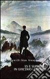 ES e Superego in Giacomo Leopardi libro di Di Gioia Noemi Tarditi Giuseppe