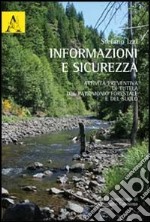 Informazioni e sicurezza. Attività preventiva di tutela del patrimonio forestale e del suolo libro