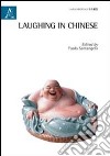 Laughing in chinese libro di Santangelo P. (cur.)