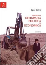 Appunti di geografia politica ed economica libro