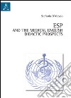 Teaching medical english terminology. Ediz. italiana e inglese libro