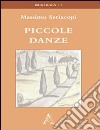 Piccole danze libro