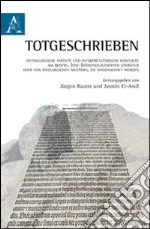 Totgeschrieben. Ediz. italiana e tedesca libro