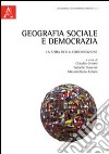 Geografia sociale e democrazia libro