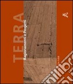 Terra. Ragionamenti e progetti libro