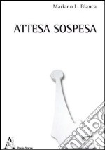 Attesa sospesa libro