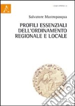 Profili essenziali dell'ordinamento regionale e locale