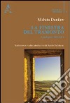 La finestra del tramonto. Antologia (1980-2011) libro