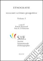 Etnografie. Vol. 1: Resoconti, scritture, prospettive libro