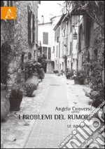 I problemi del rumore. Le immagini libro