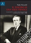 Il fascino di una voce fievole. William Walton e il concerto per violino e orchestra in Inghilterra tra il 1900 e il 1940 libro di Petrocelli Paolo