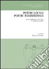 Poteri locali, poteri tradizionali. Decentramento, sviluppo e storia in Africa. Ediz. italiana, inglese, francese e tedesca libro