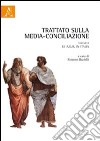 Trattato sulla media-conciliazione. Vol. 2: Le A.D.R. in Italia libro
