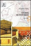 Storia di Fotorad. 1984-2008 libro di Palka Pierpaolo