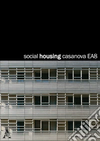 Social housing CasaNova EA8. Ediz. italiana e tedesca libro