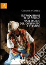 Introduzione allo studio sistematico del contratto a termine libro