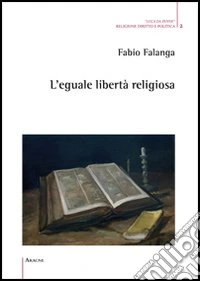L'eguale libertà religiosa