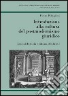 Introduzione alla cultura del postmodernismo giuridico. Lezioni di storia e cultura del diritto libro