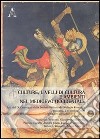 Culture, livelli di cultura e ambienti nel Medioevo occidentale. Atti del 9° Convegno della società italiana di filologia romanza (Bologna, 5-8 ottobre 2009) libro