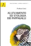 Allevamento ed etologia dei pappagalli libro
