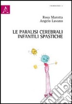 Le paralisi cerebrali infantili spastiche