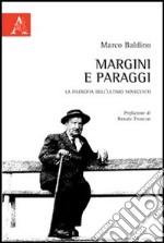 Margini e paraggi. La filosofia dell'ultimo Novecento