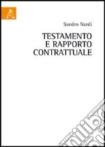 Testamento e rapporto contrattuale libro