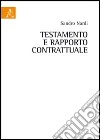 Testamento e rapporto contrattuale libro