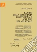 La crisi della democrazia all'inizio del XXI secolo