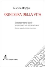 Ogni sera della vita libro