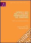 Imprese e reti per lo sviluppo imprenditoriale del territorio. Teoria e casi di Destination Management libro