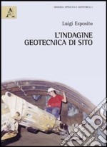 L'indagine geotecnica di sito libro