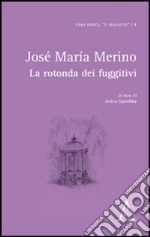 La rotonda dei fuggitivi libro