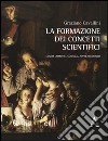 La formazione dei concetti scientifici libro