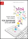 Per imparare c'è un'app. libro